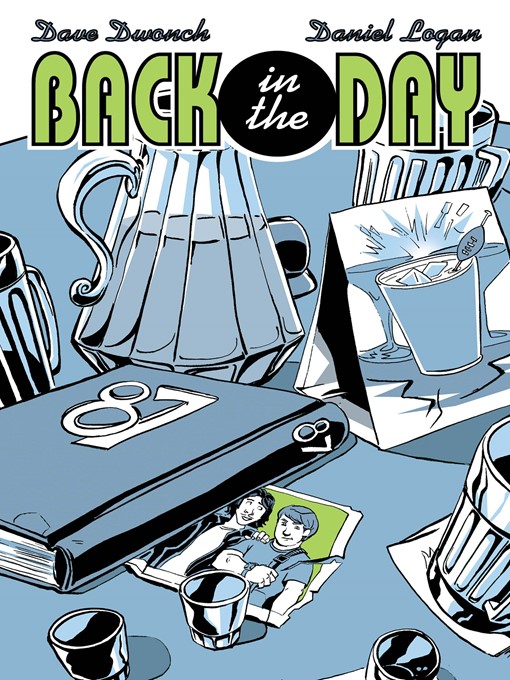 Title details for ﻿Back in the Day, Issue 1 by Dave Dwonch - Available